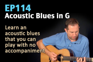 ep114 - acoustic blues guitar lesson