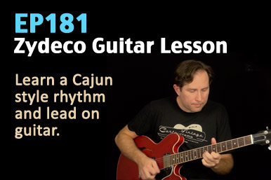 Zydeco Guitar Lesson Cajun Style Rhythm And Lead Ep181
