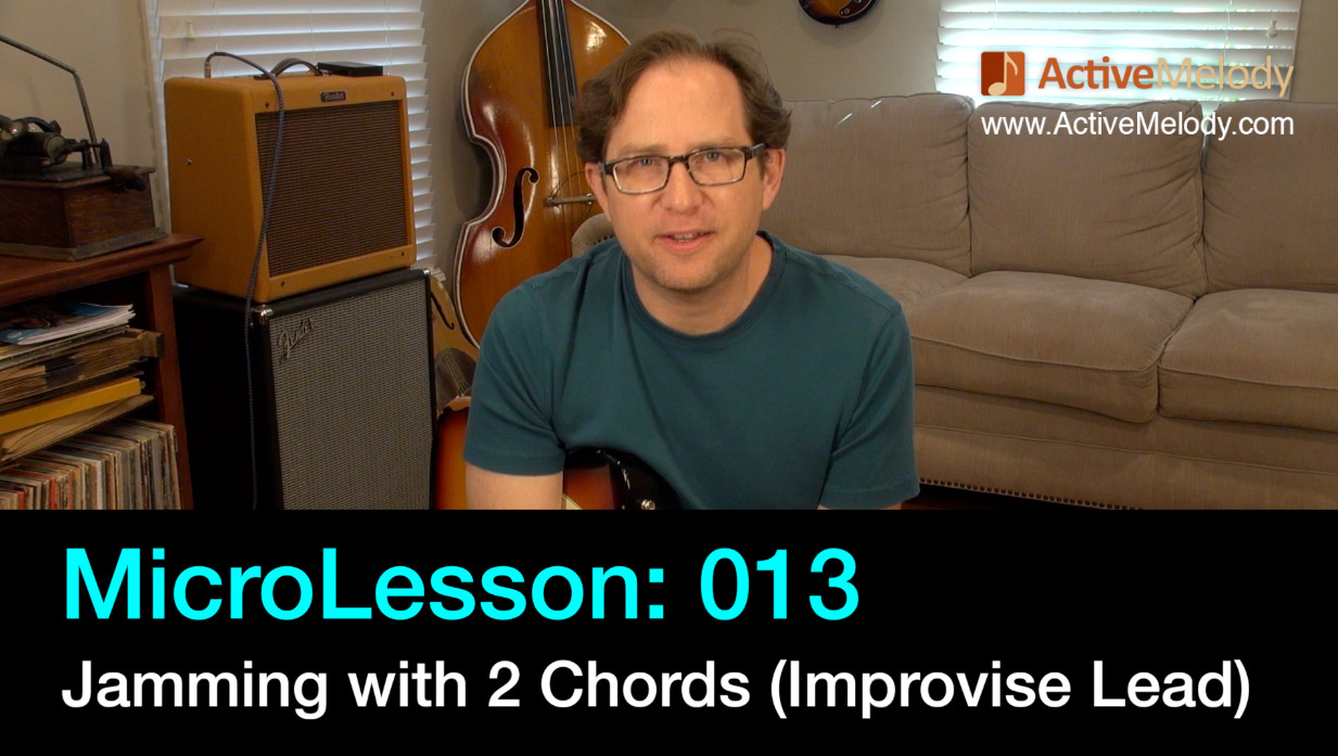 MicroLesson: 013 – Improvise Fill Licks Over 2 Chords
