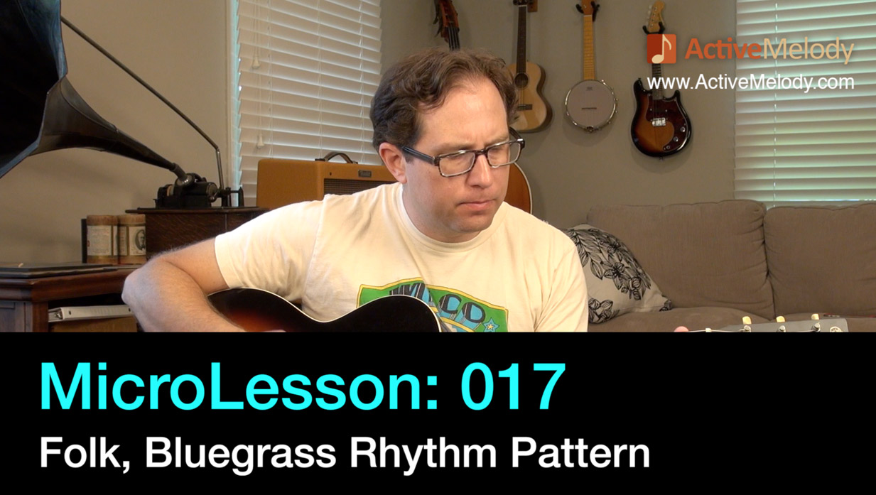MicroLesson: 017 – Folk, Bluegrass Rhythm Guitar Lesson