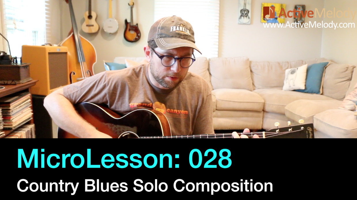 MicroLesson: 028 – Country Blues Solo Composition