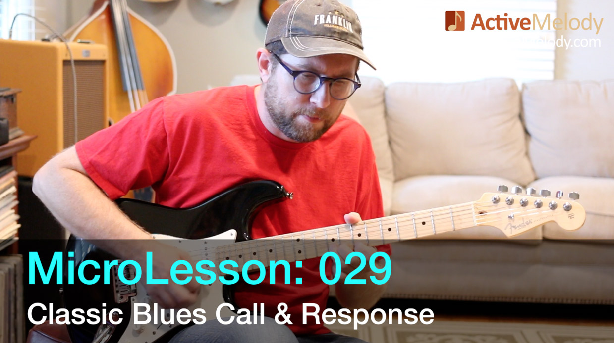 MicroLesson: 029 – Call and Response Blues Guitar Lesson