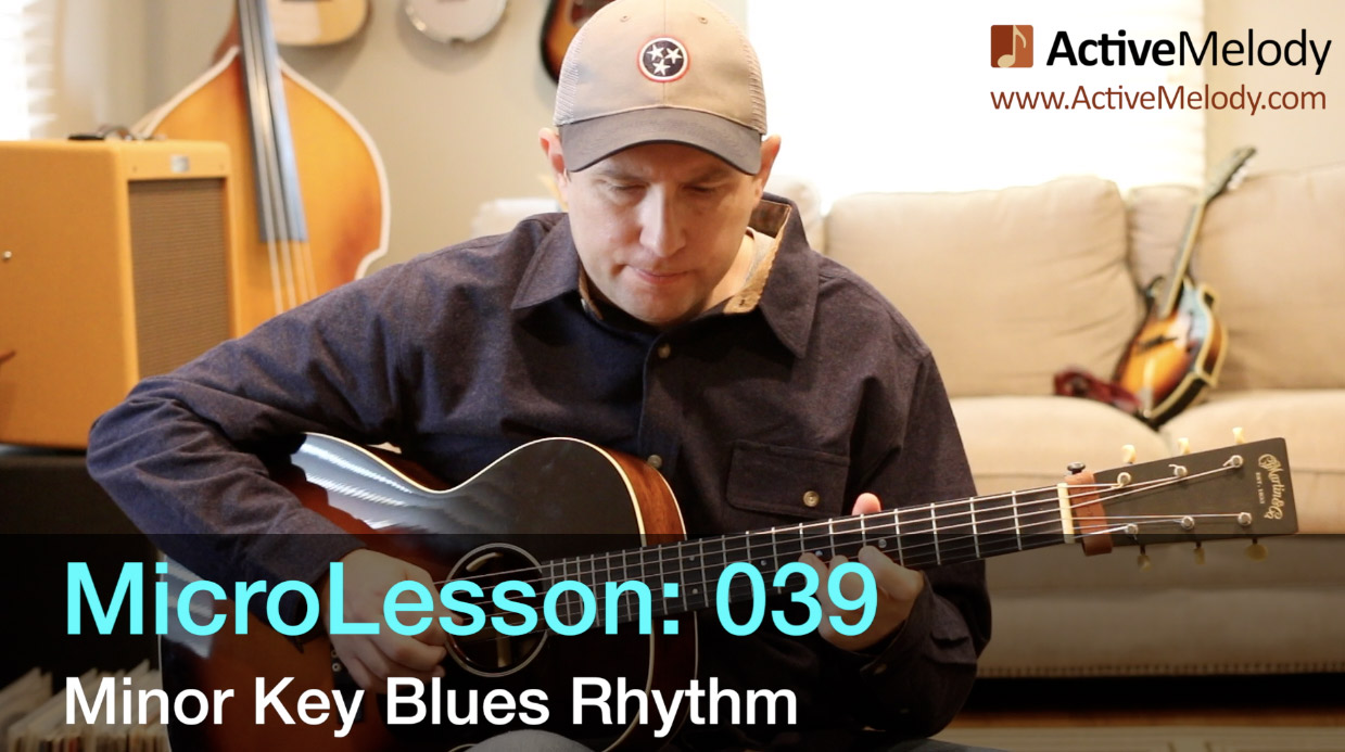 MicroLesson: 039 – Minor Key Blues Rhythm (Works in any Key)