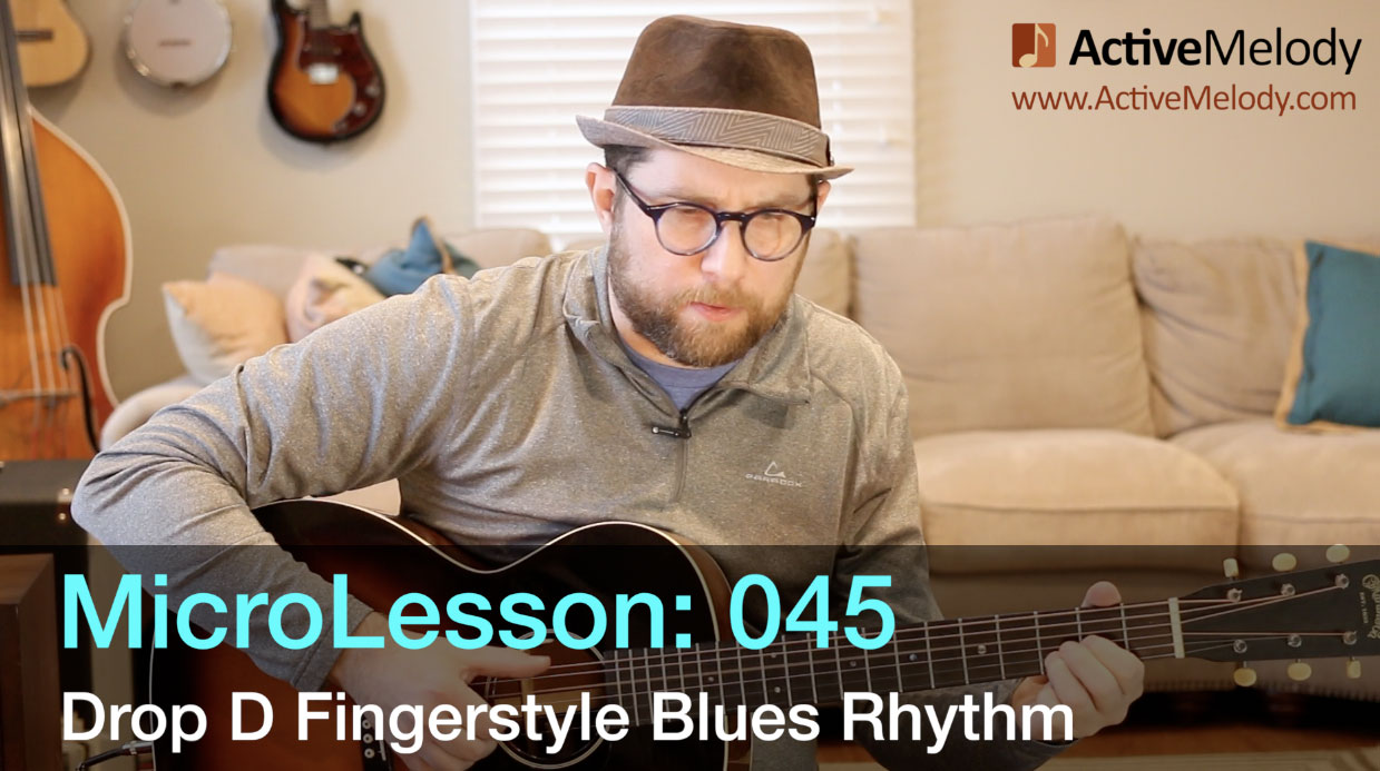 MicroLesson: 045 – Drop D Fingerstyle Blues Rhythm