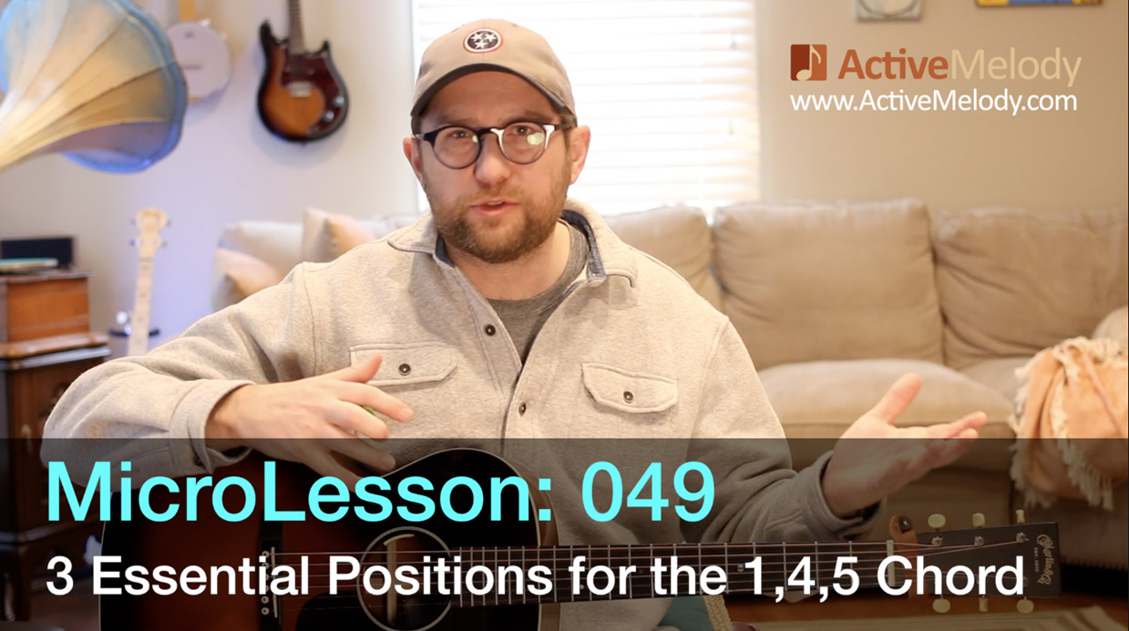 MicroLesson: 049 – Learn 3 Essential Positions for Playing a 1, 4, 5 Chord Progression