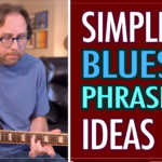 simple blues phrasing ideas