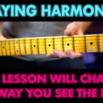 playing harmonies guitar lesson