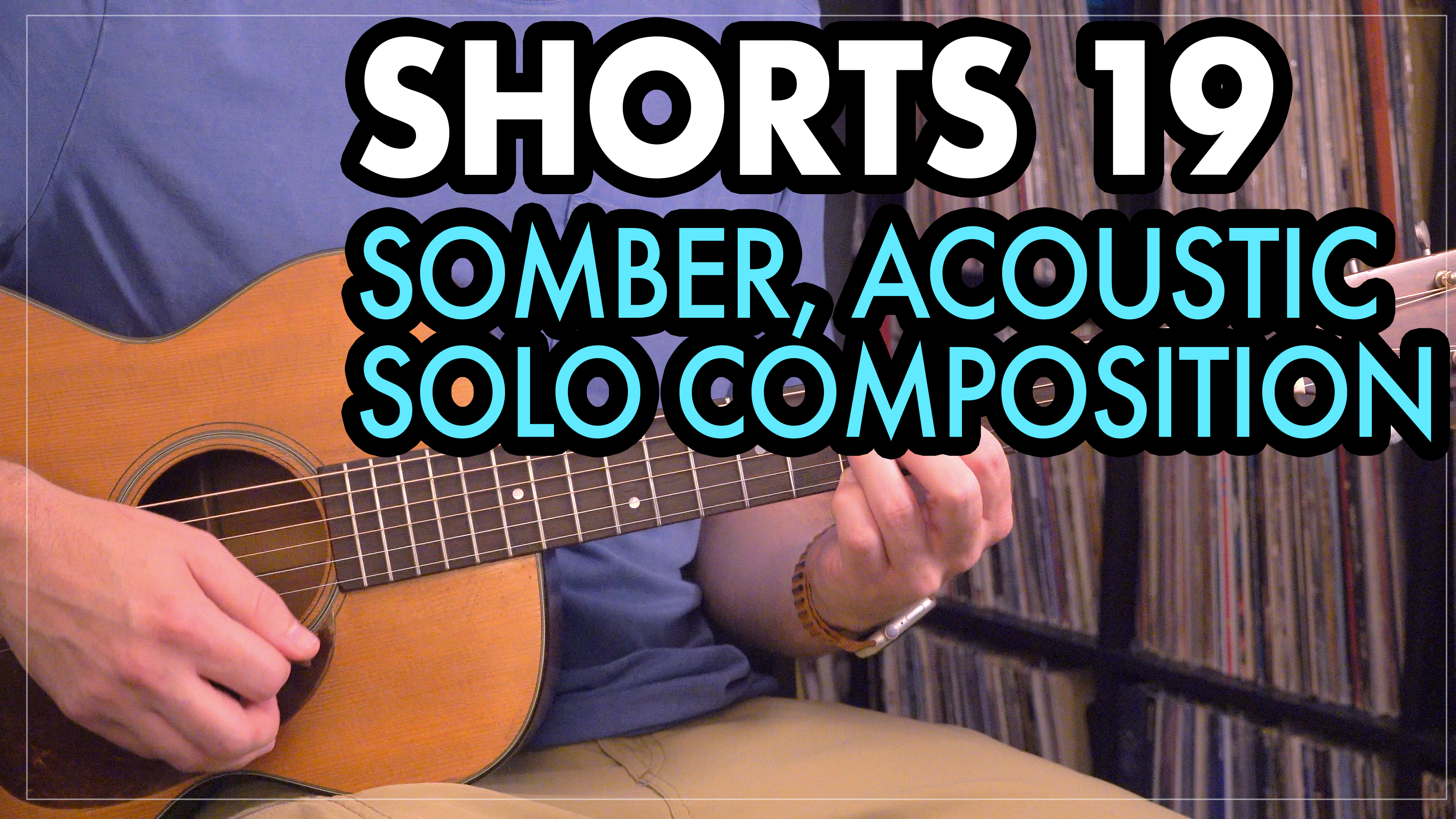 MicroLesson: 080 – Somber, Acoustic Solo Composition