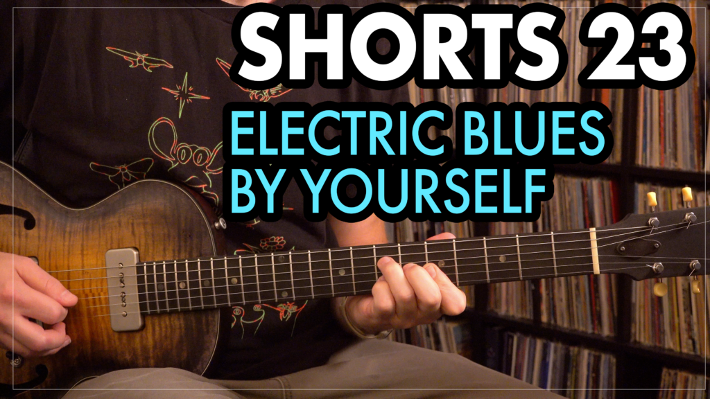 MicroLesson 085 Electric Blues By Yourself Active Melody