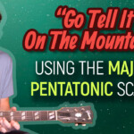 go tell it on the mountain guitar lesson