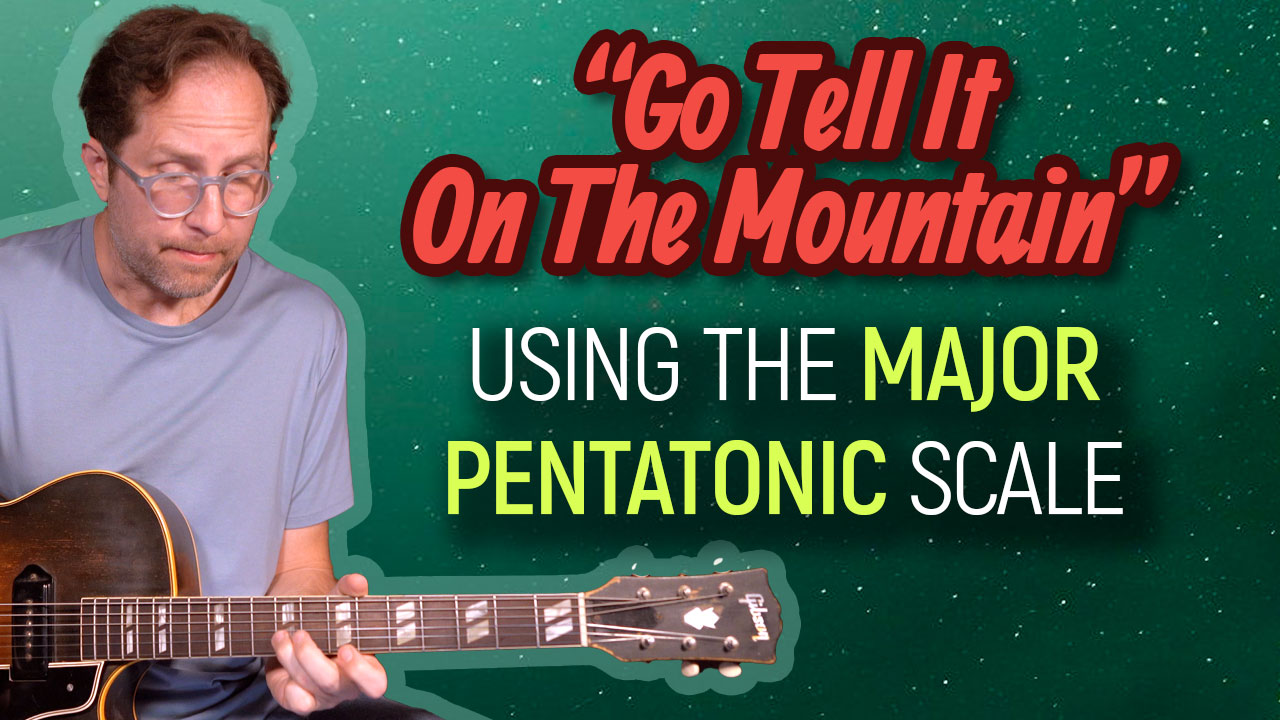 go tell it on the mountain guitar lesson