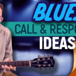 blues call and response ideas for guitar