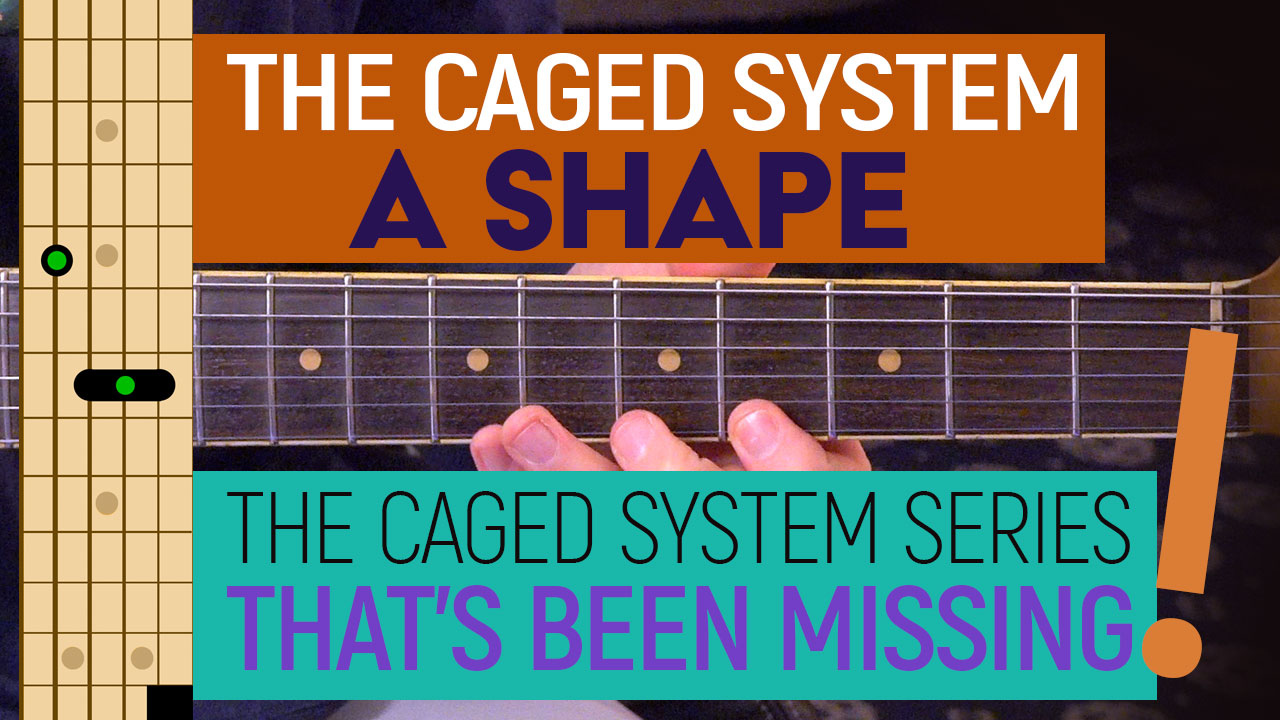 Part 3 The CAGED System (A Shape) Using the C,E & A shapes in a