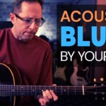 acoustic blues by yourself on guitar