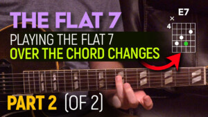 the flat 7 over chord changes guitar