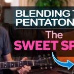 sweet spot in the pentatonic scales on guitar