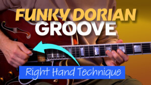 funky dorian groove guitar lesson