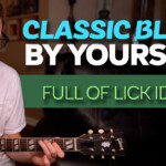 classic blues by yourself on guitar
