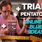 triads and pentatonics for blues guitar