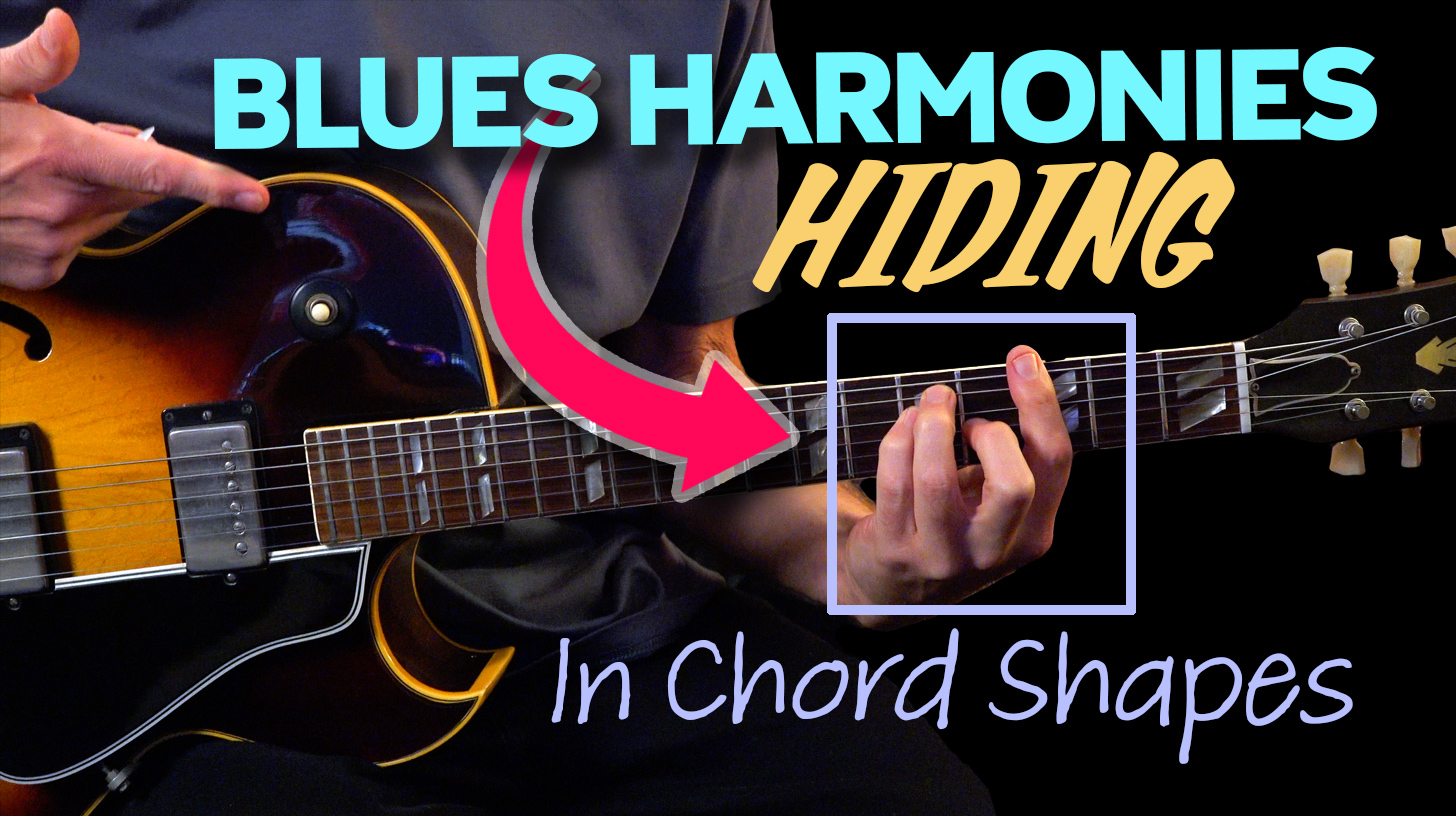 Blues harmonies hiding in chord shapes