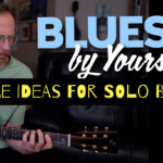 blues by yourself on acoustic guitar
