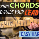 using chords to guide your lead - guitar lesson