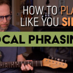 vocal guitar phrasing