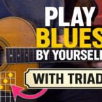 play blues guitar by yourself using triads